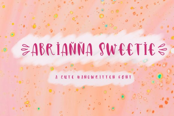 Abrianna Sweetie: The Perfect Script Handwritten Font for Creative Projects