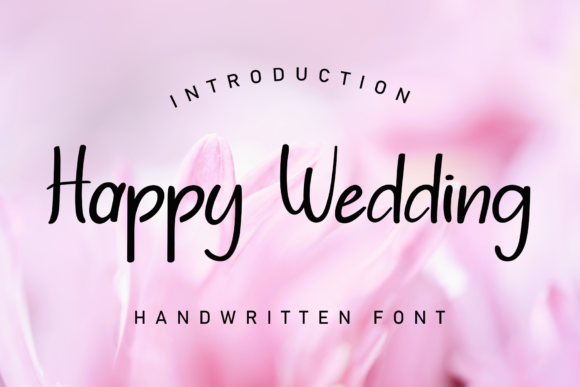 Happy Wedding: The Script Handwritten Font for Campaign Clarity