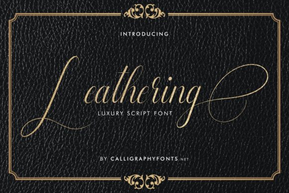 Leathering: The Elegant Script Font for Premium Branding