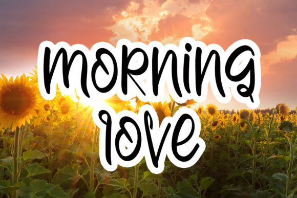 Morning Love: The Joyful Script Handwritten Font for Campaign Design