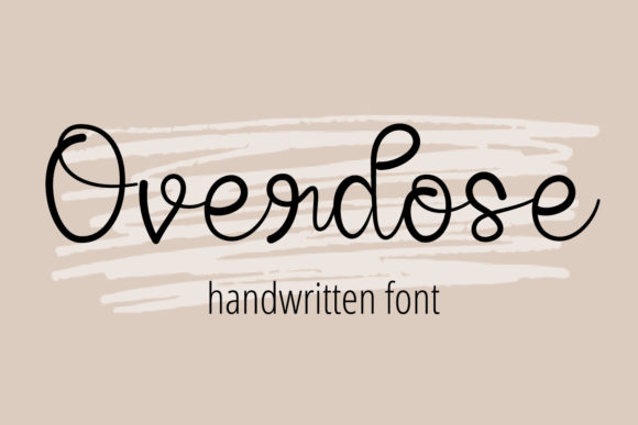Overdose: A Delicate Handwritten Font for Elegant Branding