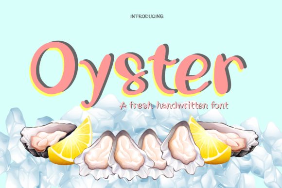 Oyster: A Fresh Handwritten Typeface for Modern Web Design
