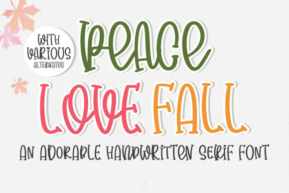 Peace Love Fall: The Friendly Serif Font for Polished Branding