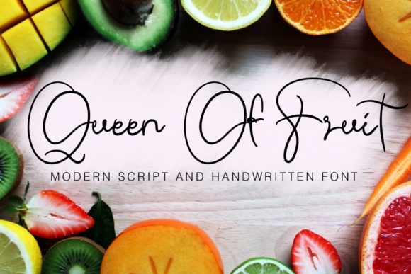 Queen of Fruit: The Modern Handwritten Font for Boutique Branding