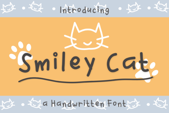 Smiley Cat: A Friendly Handwritten Typeface for Modern Editorial Design