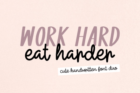 Work Hard Eat Harder: A Modern Script Handwritten Typeface for Editorial Design